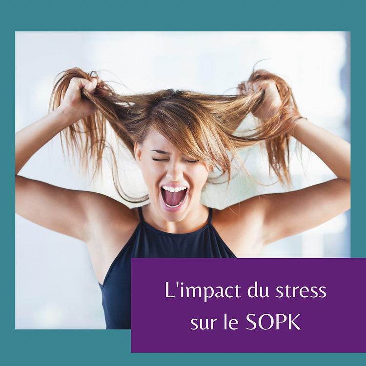 You are currently viewing L’impact du stress sur le SOPK