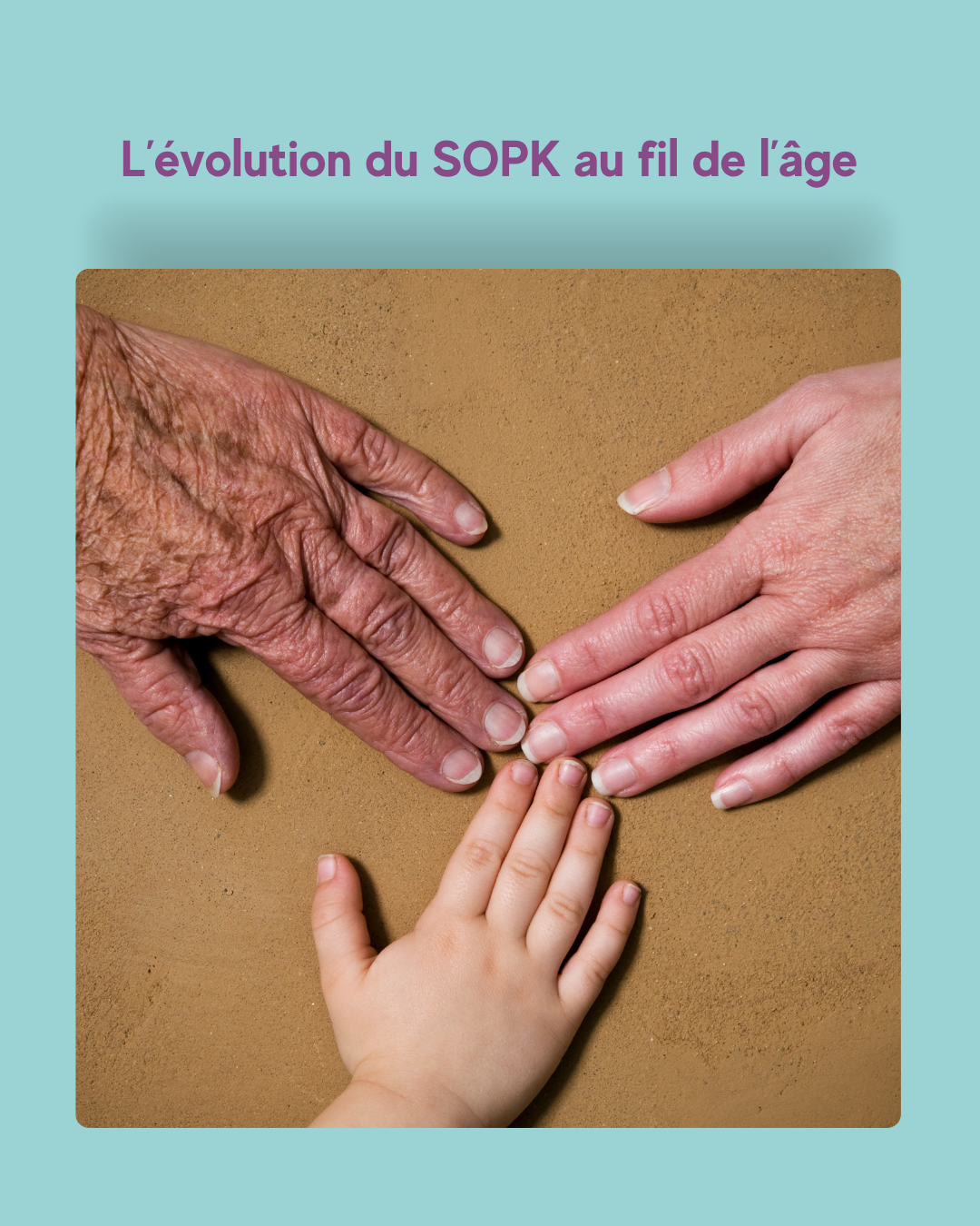Lire la suite à propos de l’article L’évolution du SOPK au fil de l’âge